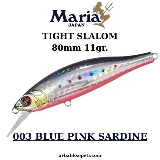 Maria Tight Slalom 80mm. 11gr.